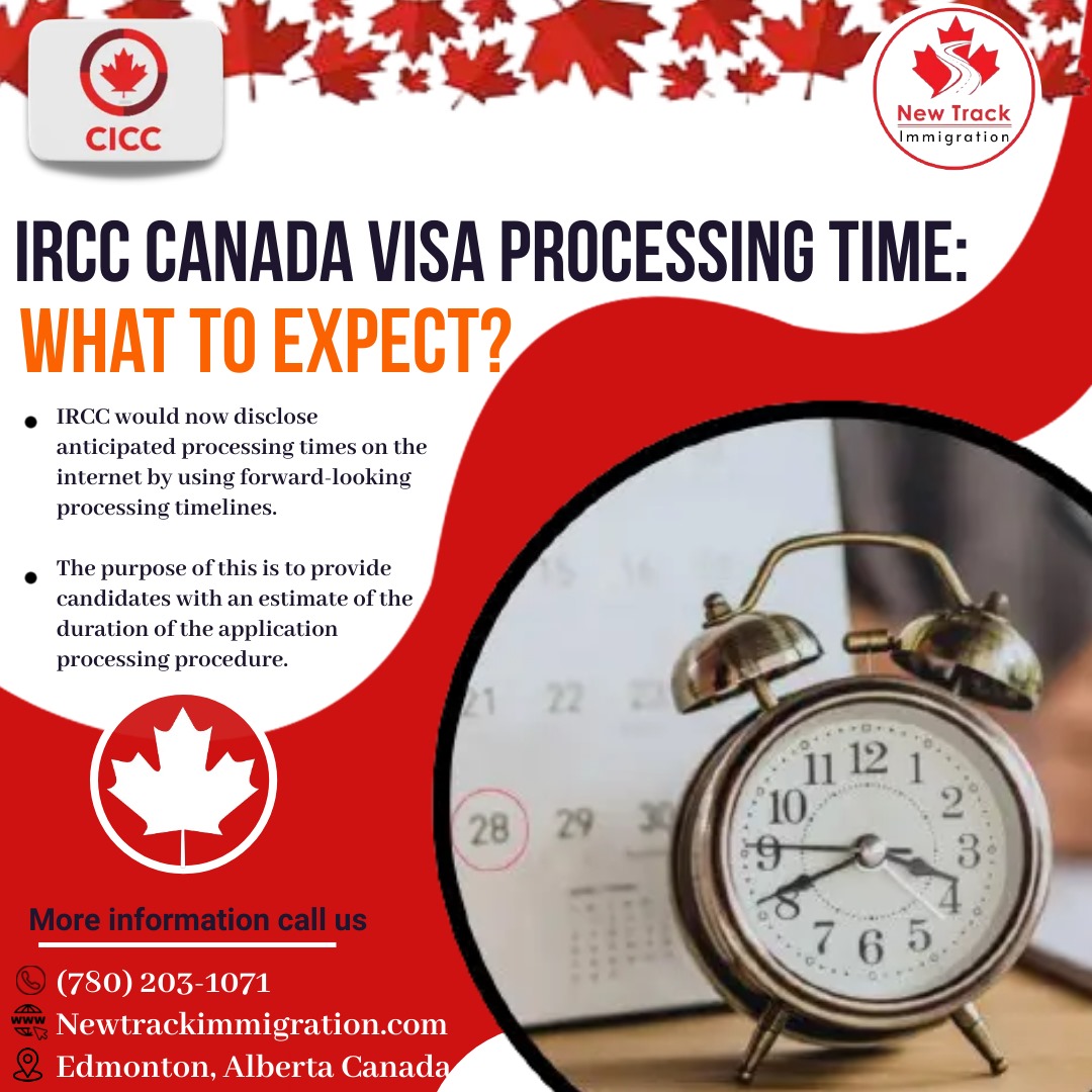 IRCC Canada Visa Processing Time: What to Expect?