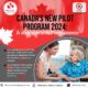 Canada's new pilot program 2024