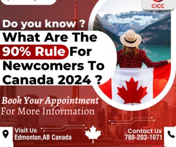 90% Rule for Newcomers to Canada